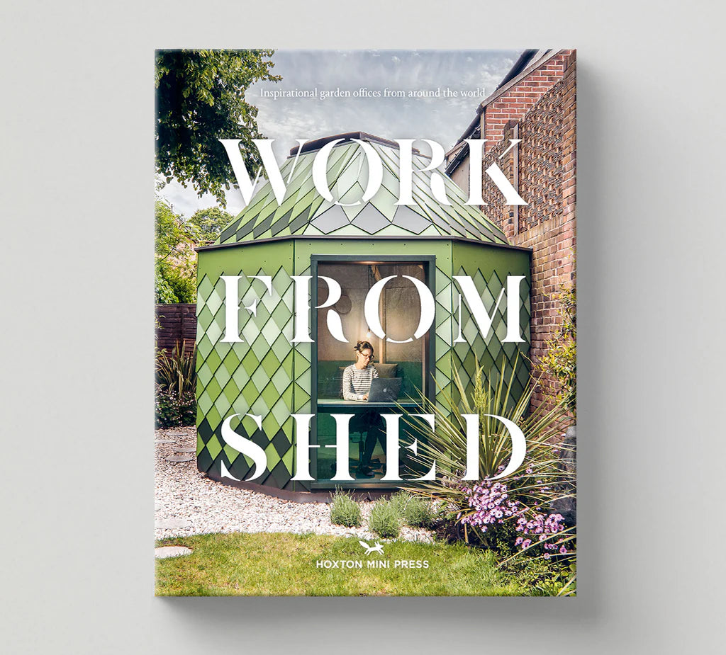 Book cover of 'Work from Shed' with a green shed and person working on a laptop.